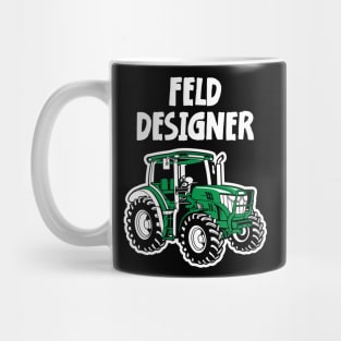 Landwirt Geschenk FELDDESIGNER Traktor Trecker Mug